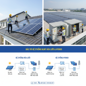 Bảo trì hệ thống NLMT hòa lưới, hybrid